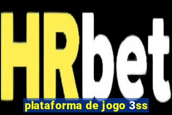 plataforma de jogo 3ss